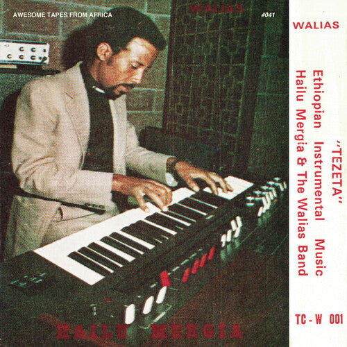 Hailu Mergia & the Walias: Tezeta { Vinyl }