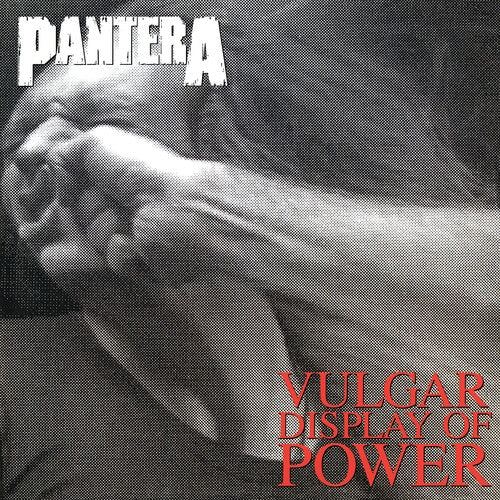 Pantera: Vulgar Display Of Power { Vinyl }