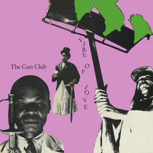 The Gun Club: Fire of Love (Deluxe) { Vinyl }