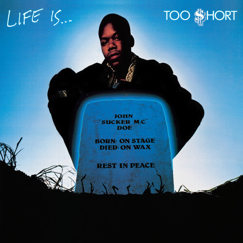 Too $hort: Life Is...Too $hort { Vinyl }
