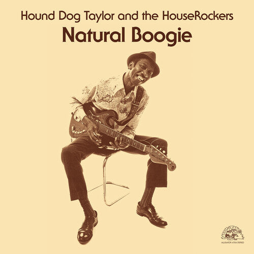 Hound Dog Taylor: Natural Boogie { Vinyl }