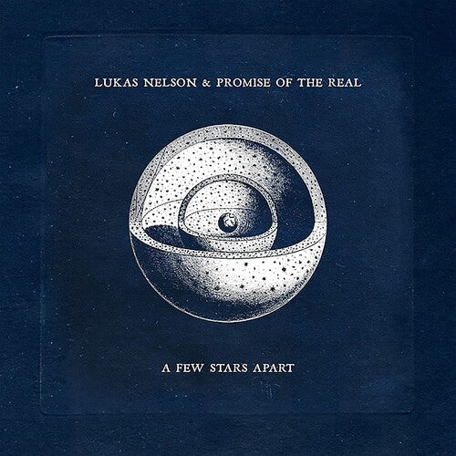 Lukas Nelson & Promise of the Real: A Few Stars Apart { Vinyl }