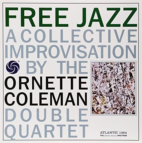 Ornette Coleman: Free Jazz { Vinyl }