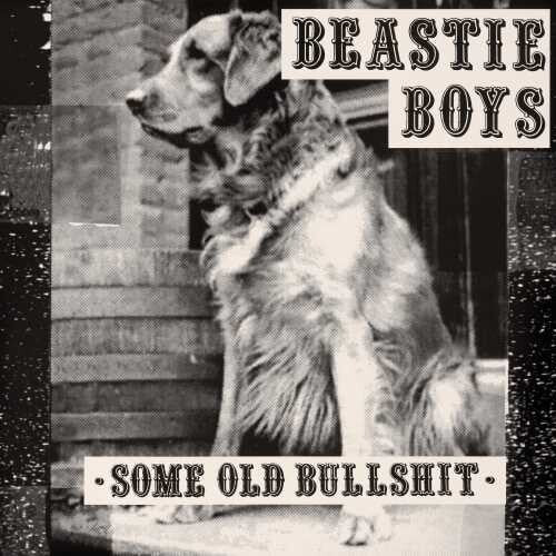 Beastie Boys: Some Old Bullshit { Vinyl }