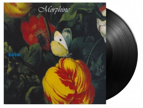 Morphine: Good [180-Gram Black Vinyl] { Vinyl }