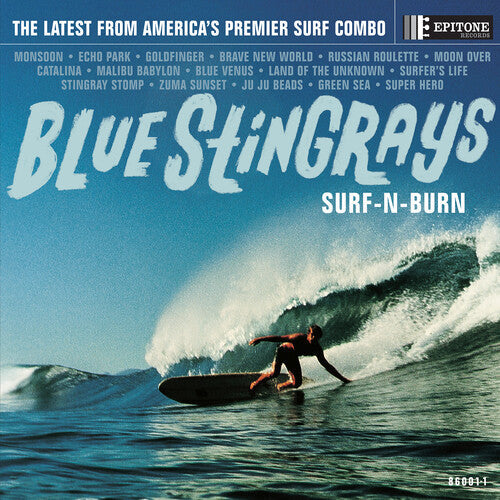 Blue Stingrays: Surf-N-Burn { Vinyl }