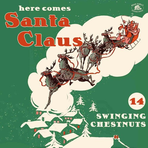 Various Artists: Here Comes Santa Claus: 14 Swinging Chestnuts (Various Artists) { Vinyl }