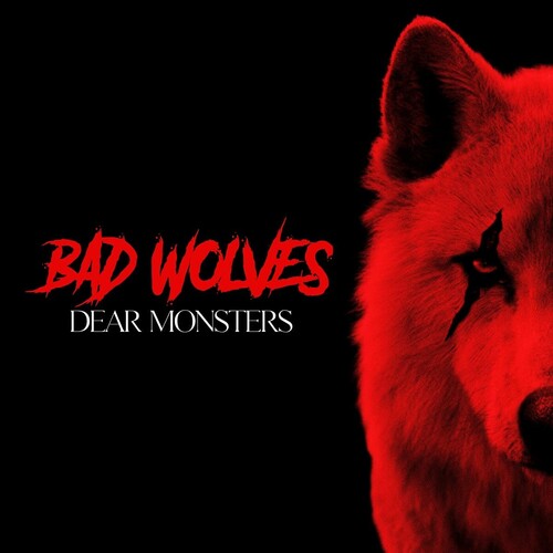 Bad Wolves: Dear Monsters (Red Vinyl) { Vinyl }