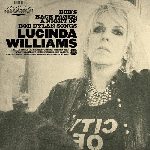 Lucinda Williams: Lu's Jukebox Vol. 3: Bob's Back Pages: A Night of Bob Dylan Songs { Vinyl }