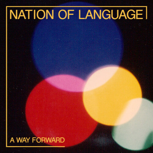 Nation of Language: A Way Forward { Vinyl }