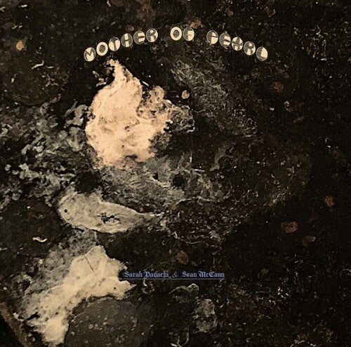 Davachi, Sarah & McCann, Sean: Mother of Pearl { Vinyl }