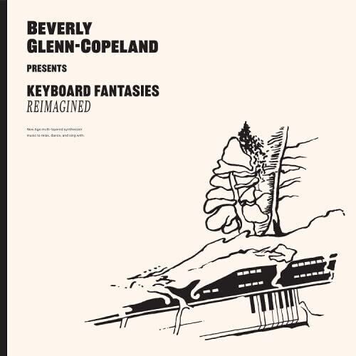 Beverly Glenn-Copeland: Keyboard Fantasies Reimagined { Vinyl }
