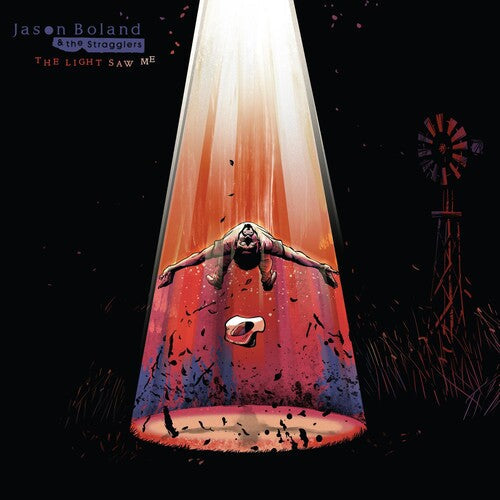 Jason Boland & the Stragglers: The Light Saw Me { Vinyl }