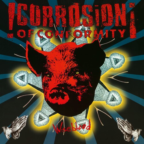 Corrosion of Conformity: Wiseblood [180-Gram Black Vinyl] { Vinyl }