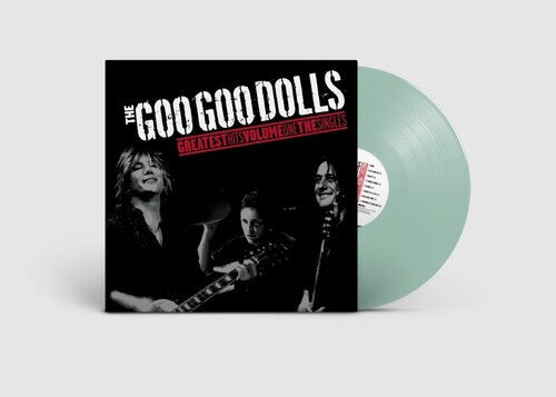 Goo Goo Dolls: Greatest Hits, Volume ONE The Singles by Goo Goo Dolls { Vinyl }