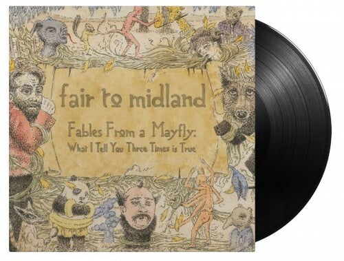 Fair to Midland: Fables From A Mayfly: What I Tell You Three Times Is True [Gatefold 180-Gram Black Vinyl] { Vinyl }