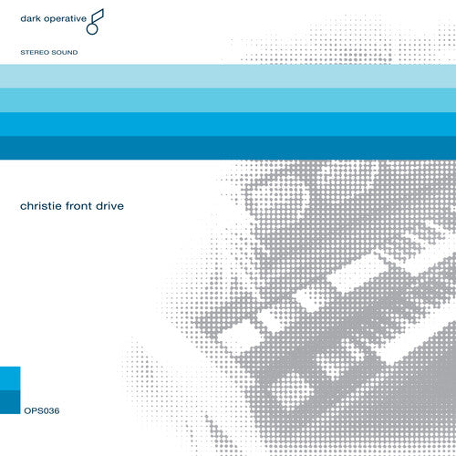 Christie Front Drive: Christie Front Drive { Vinyl }