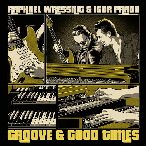 Wressning, Raphael / Prado, Igor: Groove & Good Times { Vinyl }