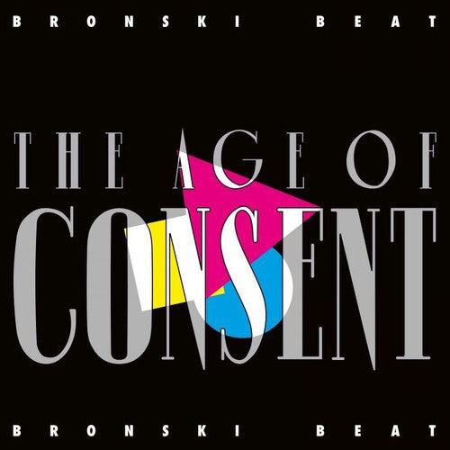 Bronski Beat: Age Of Consent { Vinyl }