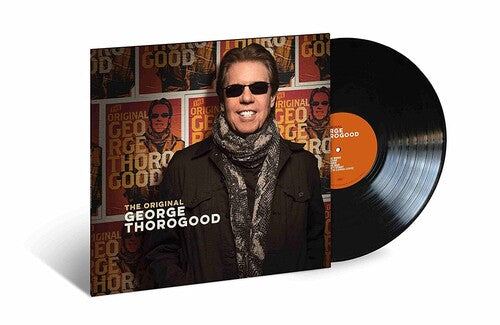 George Thorogood: The Original George Thorogood { Vinyl }