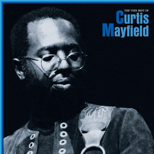 Curtis Mayfield: The Very Best Of Curtis Mayfield { Vinyl }