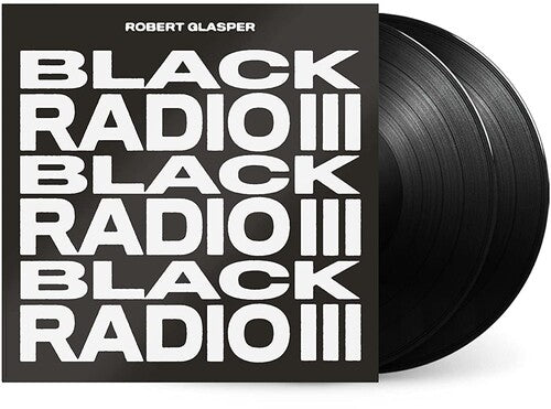 Robert Glasper: Black Radio III { Vinyl }