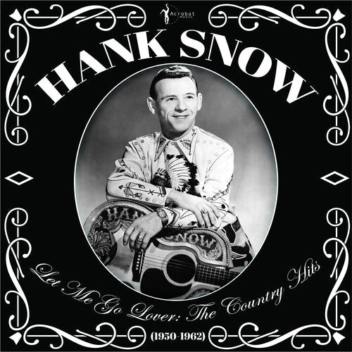 Hank Snow: Let Me Go Lover: The Country Hits 1950-62 { Vinyl }