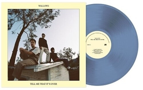 Wallows: Tell Me That It's Over [Light Blue Colored Vinyl] { Vinyl }