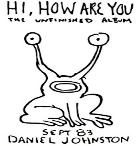 Daniel Johnston: Hi How Are You { Vinyl }