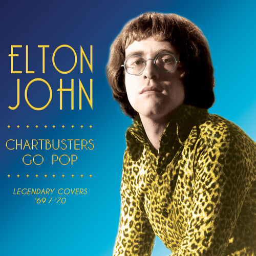 Elton John: Chartbusters Go Pop - Legendary Covers '69 / '70 { Vinyl }