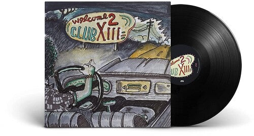 Drive-By Truckers: Welcome 2 Club XIII { Vinyl }