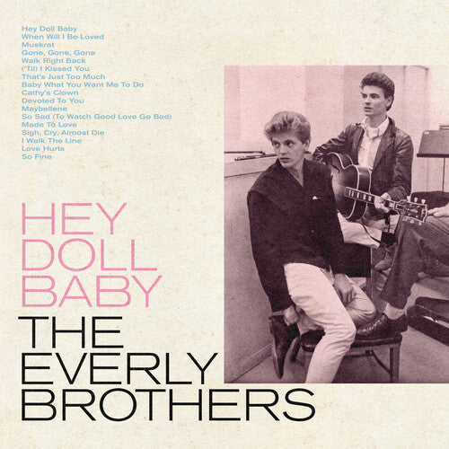The Everly Brothers: Hey Doll Baby { Vinyl }