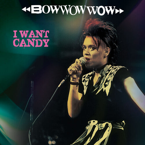 Bow Wow Wow: I Want Candy { Vinyl }
