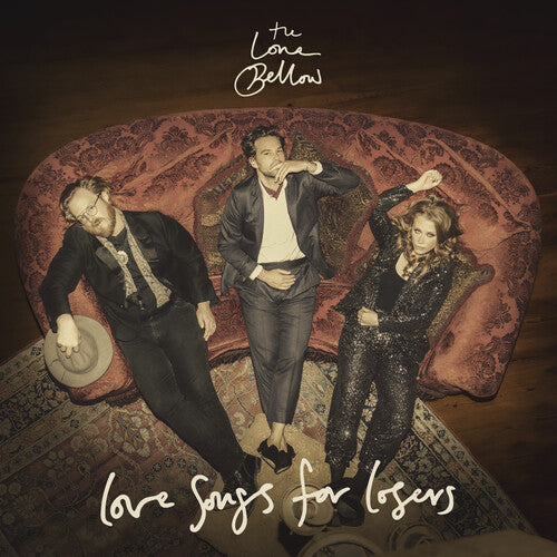 The Lone Bellow: Love Songs for Losers { Vinyl }