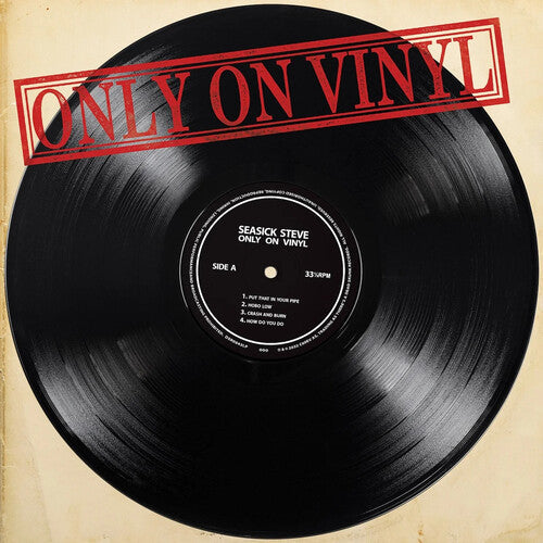 Seasick Steve: Only On Vinyl { Vinyl }