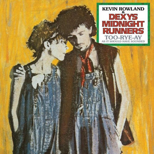 Rowland, Kevin / Dexys Midnight Runners: Too-Rye-Ay { Vinyl }