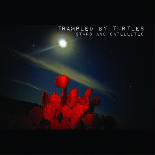 Trampled by Turtles: Stars And Satellites { Vinyl }