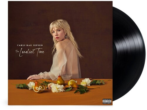 Carly Rae Jepsen: The Loneliest Time [LP] { Vinyl }