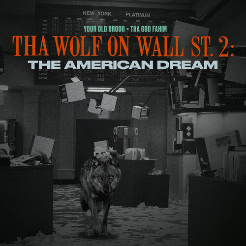 Your Old Droog & Tha God Fahim: Tha Wolf On Wall St. 2: The American Dream { Vinyl }