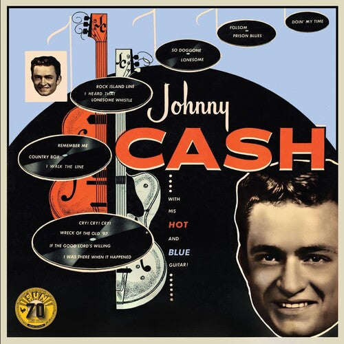 Johnny Cash: With His Hot And Blue Guitar (Sun Records 70th Anniversary) { Vinyl }