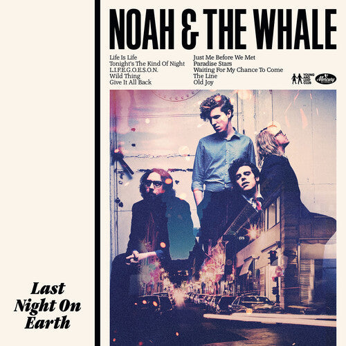 Noah and the Whale: Last Night On Earth - 180gm Vinyl { Vinyl }
