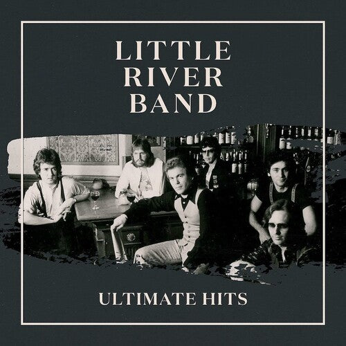 Little River Band: Ultimate Hits { Vinyl }