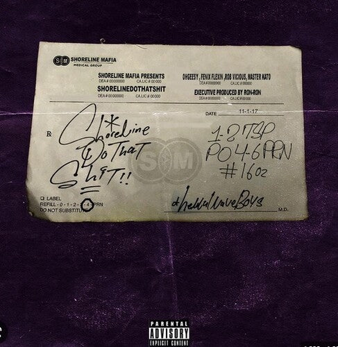 Shoreline Mafia: Shorelinedothatshit { Vinyl }