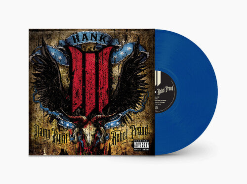 Hank III: Damn Right Rebel, Rebel Proud { Vinyl }