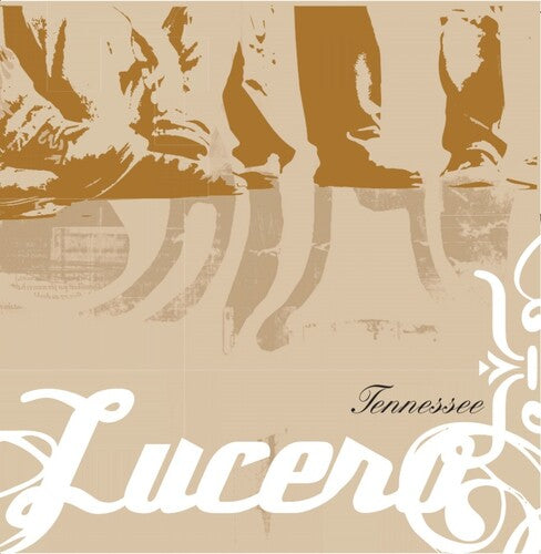Lucero: Tennessee: 20th Anniversary Edition { Vinyl }