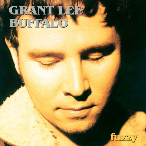 Grant Lee Buffalo: Fuzzy - 2023 Remaster { Vinyl }