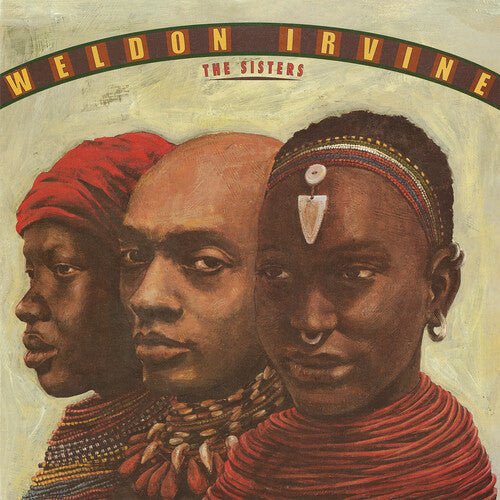 Weldon Irvine: The Sisters { Vinyl }