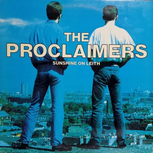 The Proclaimers: Sunshine On Leith { Vinyl }