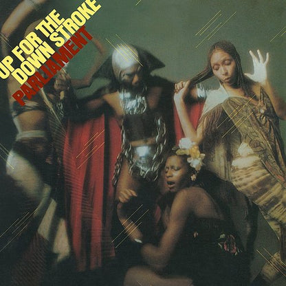 Parliament: Up For The Down Stroke { Vinyl }