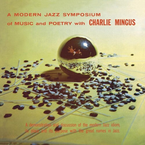 Charles Mingus: A Modern Jazz Symposium On Music & Poetry { Vinyl }
